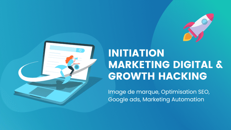 Cours Marketing Digital et Growth Hacking growth hacking