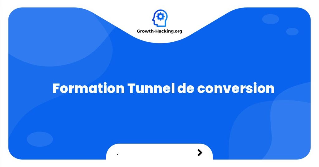 Formation Tunnel de conversion