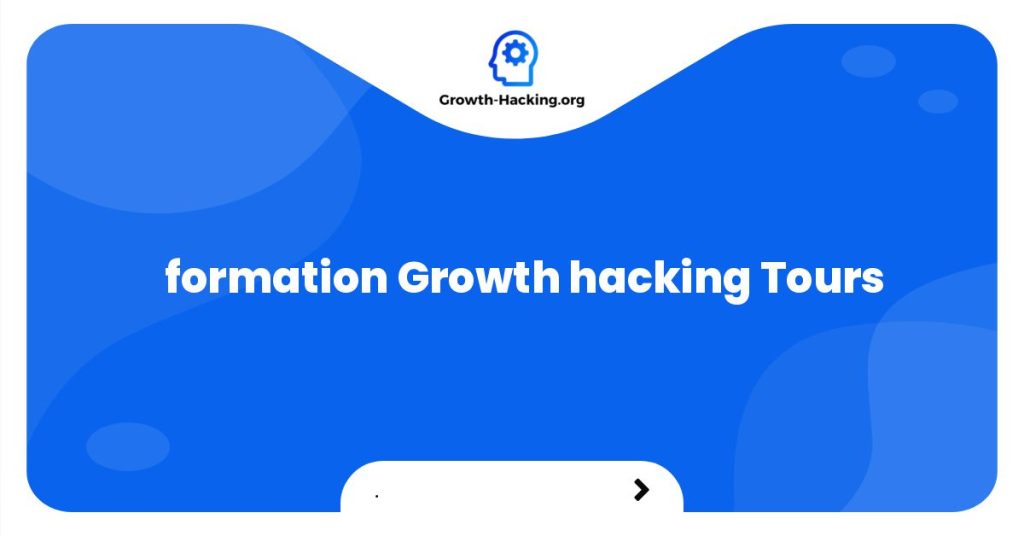 formation Growth hacking Tours
