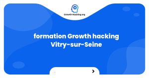 formation Growth hacking Vitry-sur-Seine